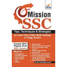 Mission SSC - Tips, Techniques & Strategies to Crack CGL/ CHSL/ Multi Tasking/ Jr. Engg. Exams