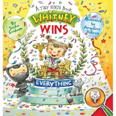 Whitney Wins Everything: A Tiny Ninja Book