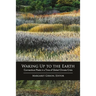 Waking Up to the Earth: Connecticut Poets in a Time of Global Climate Crisis