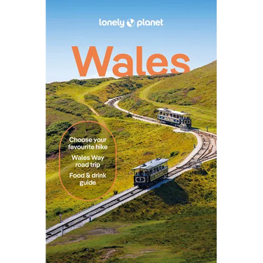 Lonely Planet Wales: Plan the Trip of a Lifetime Detailed Itineraries & Maps Insider Tips Covers Cardiff, Brecon Beacons & Southeast Wales, Swansea an