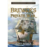 Brewer's Private War