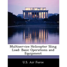 Multiservice Helicopter Sling Load: Basic Operations and Equipment
