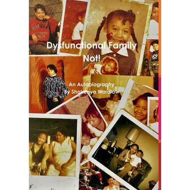 Dysfunctional Family Not