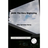 Jahb: The Hazy Beginning