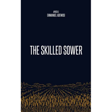 The Skilled Sower