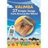Kalimba. 37 Simple Songs from Around the World: Play by Number