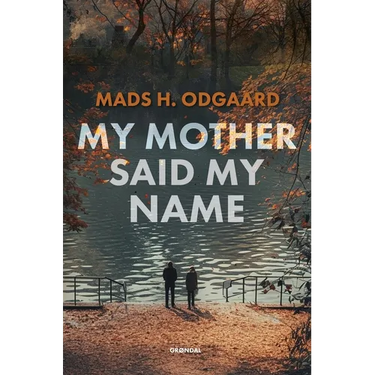My mother said my name: A Powerful Literary Novel About Afghanistan, Loss, Identity and an Afghan Woman's Journey Toward Belonging