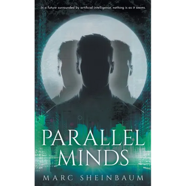 Parallel Minds: A Technothriller Series