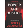 Power and Justice: A Legal Thriller