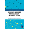 Medicines in China's National Health Insurance System
