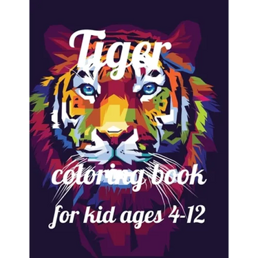 Tiger coloring book for kid ages 4-12: A Coloring Book of 35 Unique tiger Coe Stress relief Book Designs Paperback