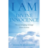 I Am Divine Innocence
