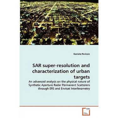 SAR super-resolution and characterization of urban targets