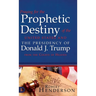 Praying for the Prophetic Destiny of the United States and the Presidency of Donald J. Trump from the Courts of Heaven