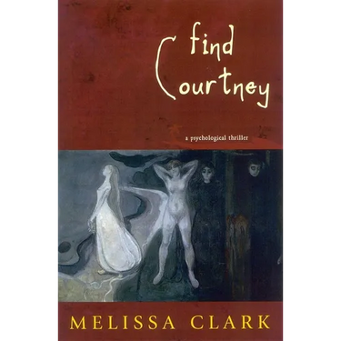 Find Courtney: A Psychological Thriller
