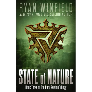 State of Nature: Book Three of The Park Service Trilogy