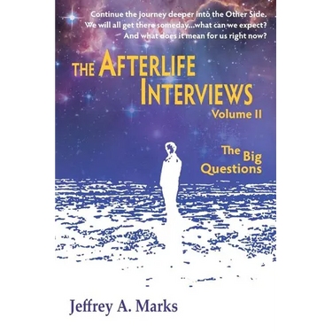 The Afterlife Interviews: Volume II