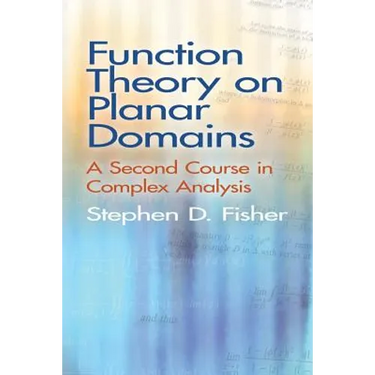 Function Theory on Planar Domains: A Second Course in Complex Analysis