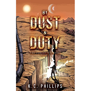 By Dust & Duty