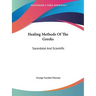 Healing Methods Of The Greeks: Sacerdotal And Scientific