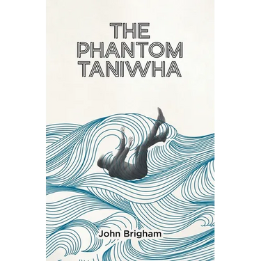 The Phantom Taniwha