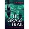 The Grass Trail: Dyslexia-friendly, large print edition.