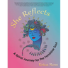 She Reflects: A Spiral Journey for the Feminine Soul