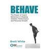 Behave: the power of coach behaviour in shaping athletes' performance and personal growth.