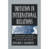 Imitation in International Relations: Observational Learning, Analogies and Foreign Policy in Russia and Ukraine