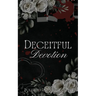 Deceitful Devotion