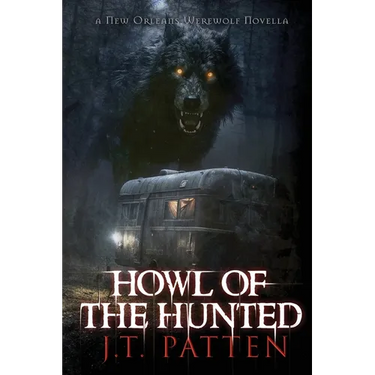 Howl of the Hunted: A New Orleans Werewolf Novella