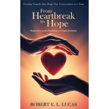 From Heartbreak to Hope: Requestors on the Frontlines of Organ Donation