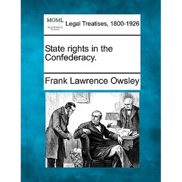 State Rights in the Confederacy.