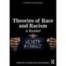 Theories of Race and Racism: A Reader