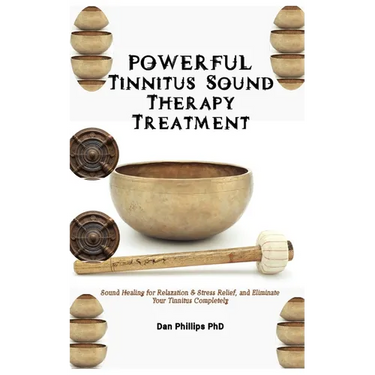 POWERFUL Tinnitus Sound Therapy Treatment: Sound Healing for Relaxation & Stress Relief, and Eliminate Your Tinnitus Completely