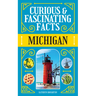 Curious & Fascinating Facts: Michigan