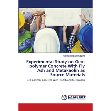 Experimental Study on Geo-polymer Concrete With Fly Ash and Metakaolin as Source Materials