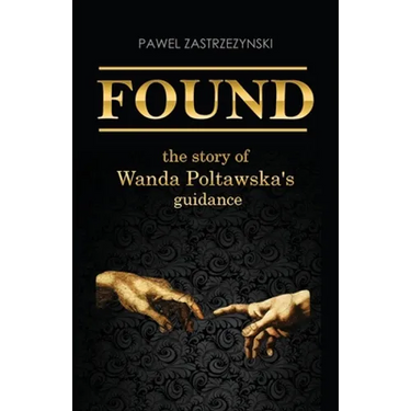 Found: The story of Wanda Poltawska's guidance