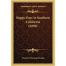 Happy Days In Southern California (1898)