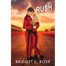 Rush: Part One & Two