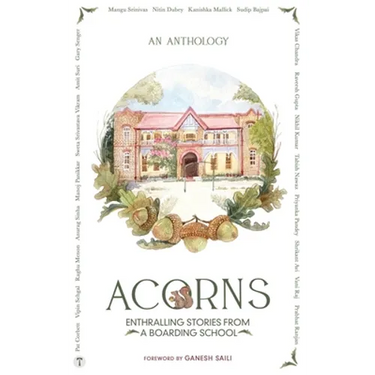 ACORNS - Enthralling Stories from a Boarding School