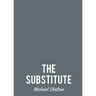 The Substitute