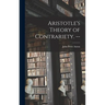 Aristotle's Theory of Contrariety. --