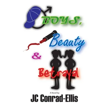 Boys, Beauty & Betrayal