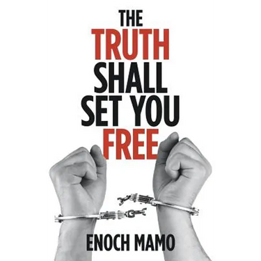The Truth Shall Set You Free