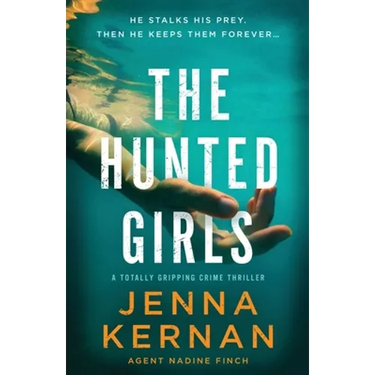 The Hunted Girls: A totally gripping crime thriller