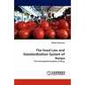 The Food Law and Standardization System of Kenya