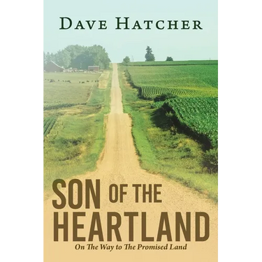 Son of the Heartland: On the Way to the Promised Land