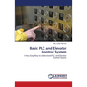Basic PLC and Elevator Control System