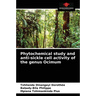 Phytochemical study and anti-sickle cell activity of the genus Ocimum